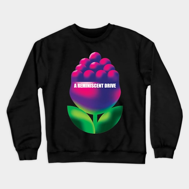 A Reminiscent Drive Given Crewneck Sweatshirt by IsrraelBonz